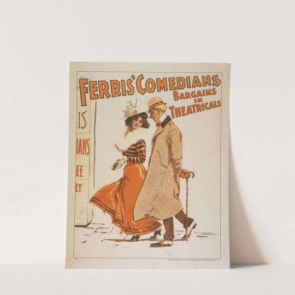 Ferris' Comedians bargains in theatricals. by Anonymous