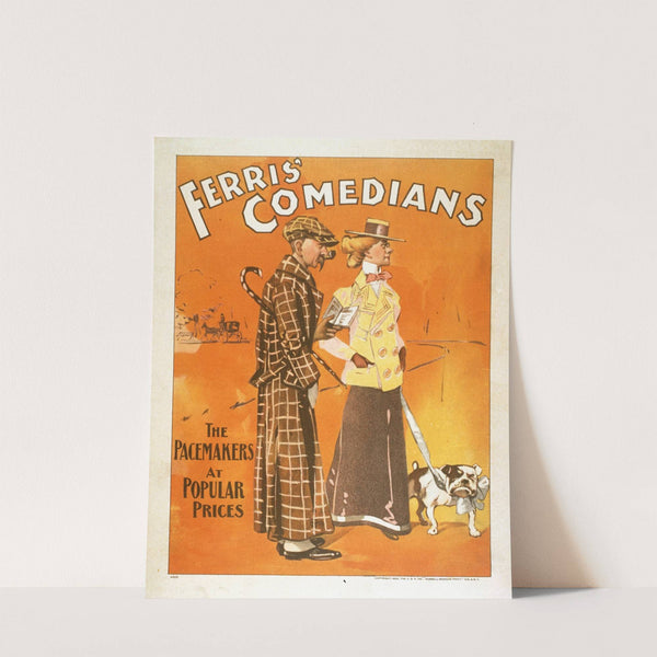 Ferris' Comedians the pacemakers at popular prices. by Anonymous