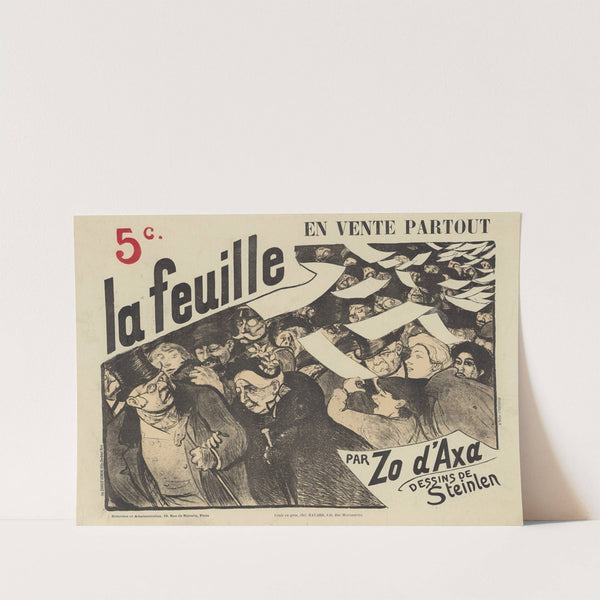 Feuille – En vente partout – Par Zo d’Axa (1897) by Théophile Alexandre Steinlen