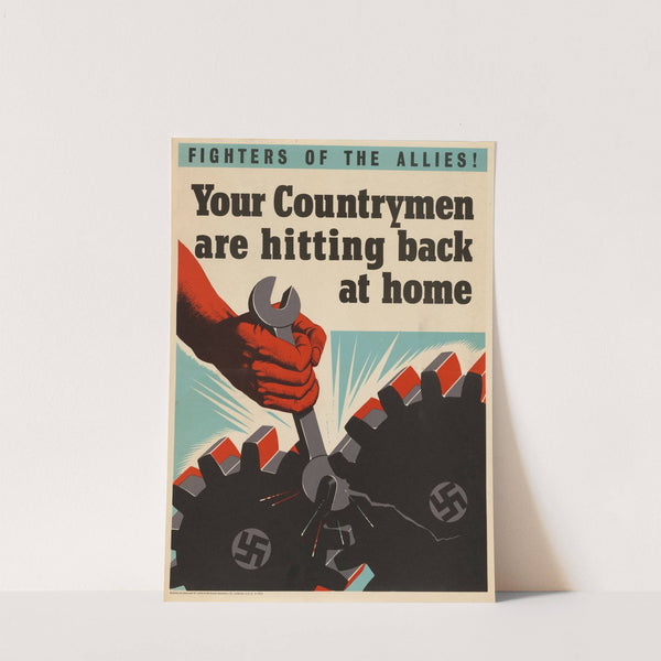 Fighters of the Allies! You Countrymen are Hitting Back at Home by Anonymous