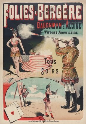 Folies-Bergere Baughman & Aldine Tireurs Américains Tous Les Soirs (1882-1888)