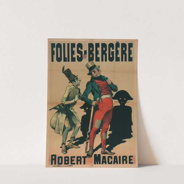 Folies-Bergere Robert Macaire (1888) by Lith. F. Appel