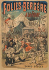 Folies-Bergère. Tous les soirs. A la Foire, divertissement pantomime de G. Adrien, musique de Mr. Desormes (1885)