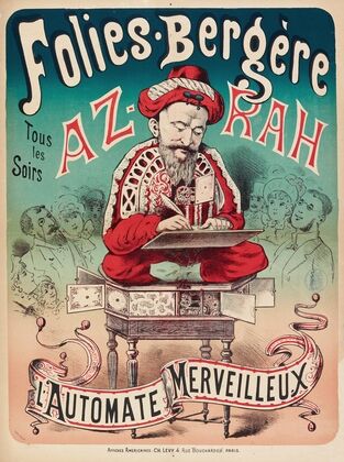 Folies-Bergère Tous Les Soirs Az-Rah L’automate Merveilleux (1880-1881)