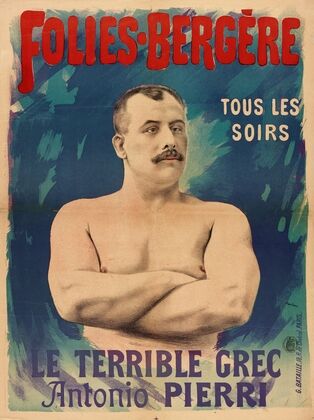 Folies-Bergere Tous Les Soirs Le Terrible Grec Antonio Pierri (1890-1905)