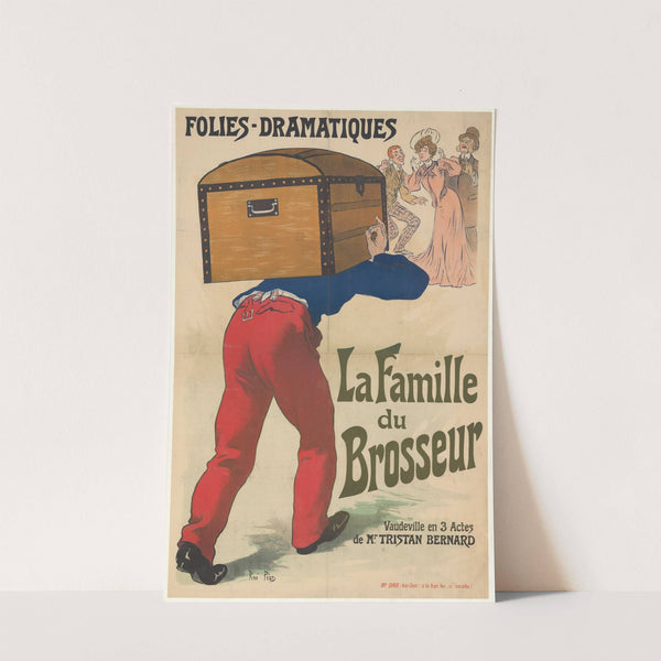 Folies-Dramatiques. ‘La Famille du Brosseur’ – vaudeville en 3 Actes de Mr Tristan Bernard (1905) by René Péan