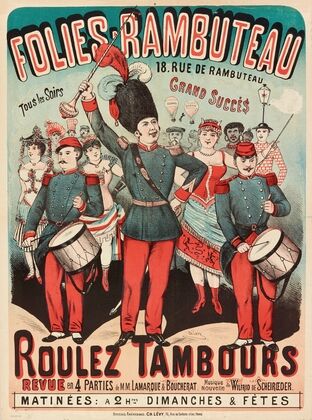 Folies-Rambuteau 18, Rue De Rambuteau Tous Les Soirs Grand Succes Roulez Tambours (1882-1888)