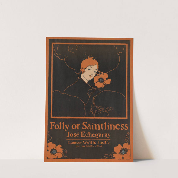 Folly or saintliness by Ethel Reed