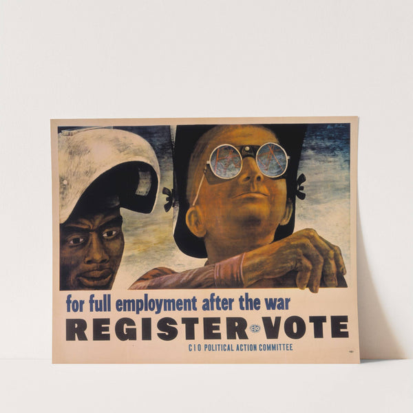 For full employment after the war, register, vote (1944) by Ben Shahn