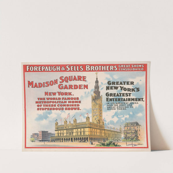 Forepaugh and Sells Brothers great shows consolidated. Madison Square Garden, New York. (1900) by Strobridge & Co. Lith.