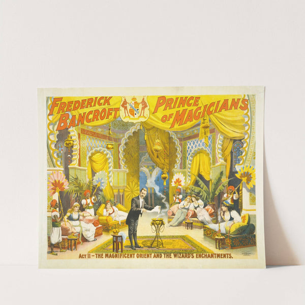 Frederick Bancroft, prince of magicians by Strobridge & Co. Lith.
