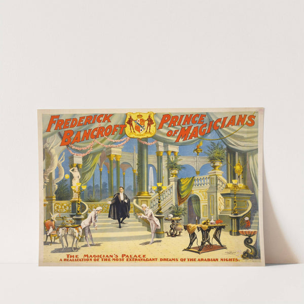 Frederick Bancroft, prince of magicians (1895) by Strobridge & Co. Lith.