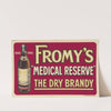 Fromy’s Medical Reserve, The dry Brandy (1914) by Imp. F. Champenois