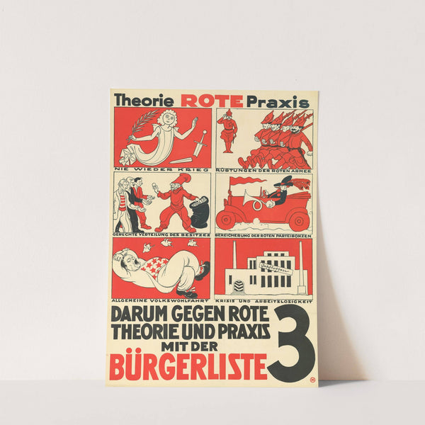 Gegen rote Theorie und Praxis – Bürgerliste 3 (circa 1925) by Otto Plattner