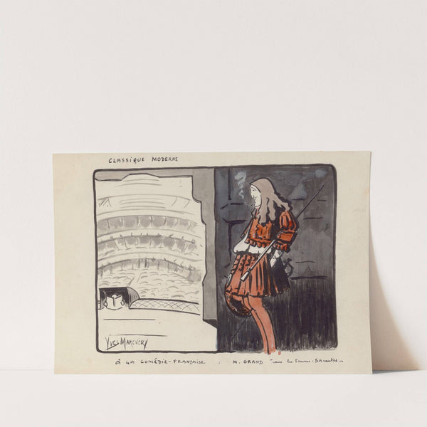 Georges Grand dans ‘Les femmes savantes’, de Molière (1908) by Yves Marevéry