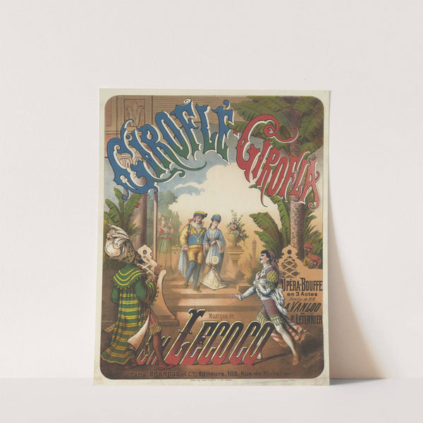Giroflé-Girofla. Opéra-bouffe en 3 actes. Paroles de MM. A. Vanloo et E. Leterrier (1874) by Antoine Barbizet