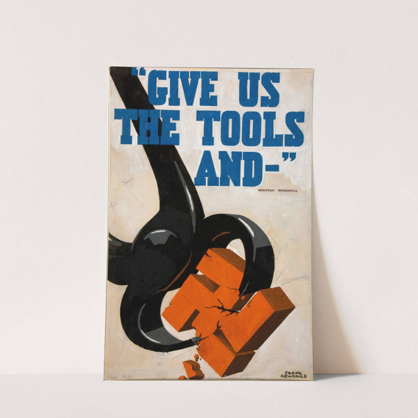 ‘Give us the tools and-‘ – Winston Churchill (between 1939 and 1946) by Frank Newbould