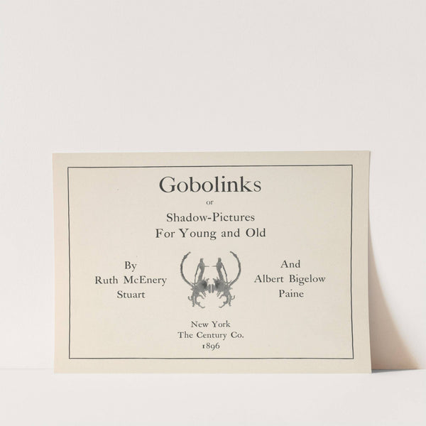 Gobolinks or shadow-pictures for young and old Pl.01 by Ruth McEnery Stuart