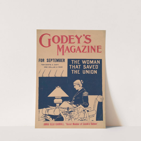 Godey's Magazine for September. The woman that saved the Union by H.W. Phillips