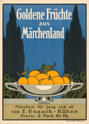 Goldene Früchte aus dem Märchenland. Märchen von E. Gnauck-Kühne (1904)