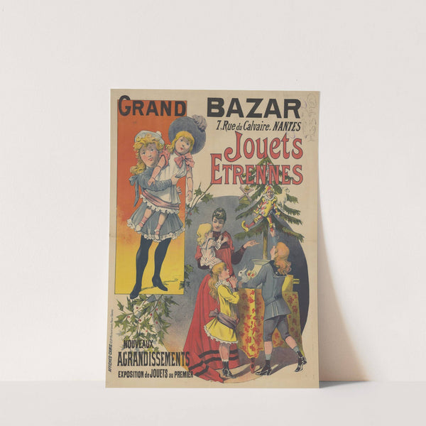 Grand bazar. 7 rue du calvaire Nantes. Jouets, étrennes (1891) by Imp. Camis