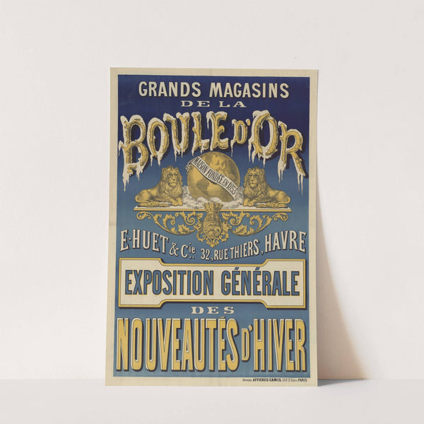 Grands magasins de la Boule d’Or. Maison fondée en 1853. E. Huet & Cie, 32 rue Thiers, Havre (1890) by Imp. Camis