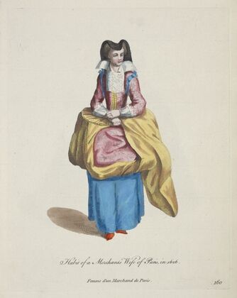 Habit of a merchant’s wife of Paris in 1626. Femme d’un marchand de Paris. (1757-1772)