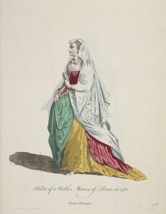 Habit of a noble matron of Rome in 1581. Dame Romaine. (1757-1772)