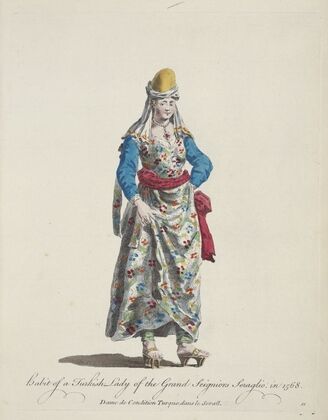 Habit of the Turkish lady of the grand seigniors seraglio, in 1568. Dame de condition Turque, dans le serail. (1757-1772)