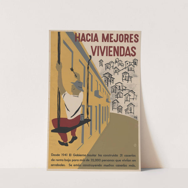 Hacia mejores viviendas by Irene Delano