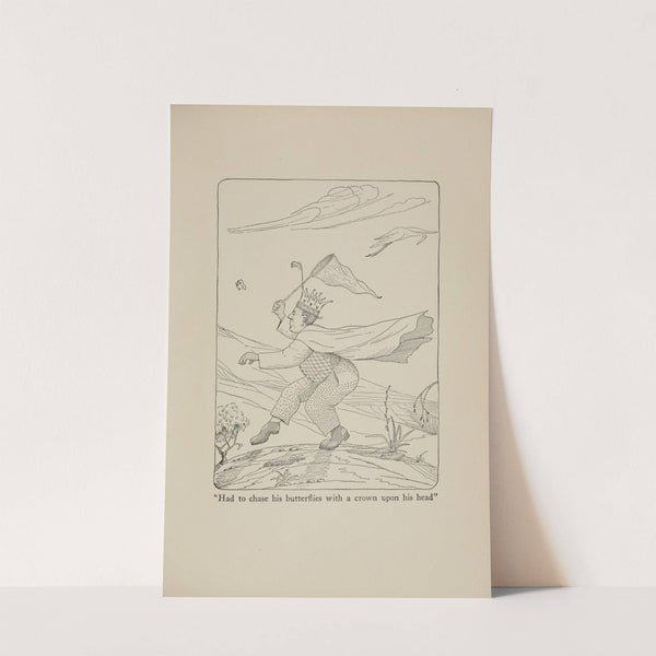 Had to chase his butterflies with a crown upon his head (1922) by Hugh Lofting