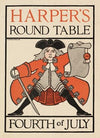 Harper’s round table, fourth of July