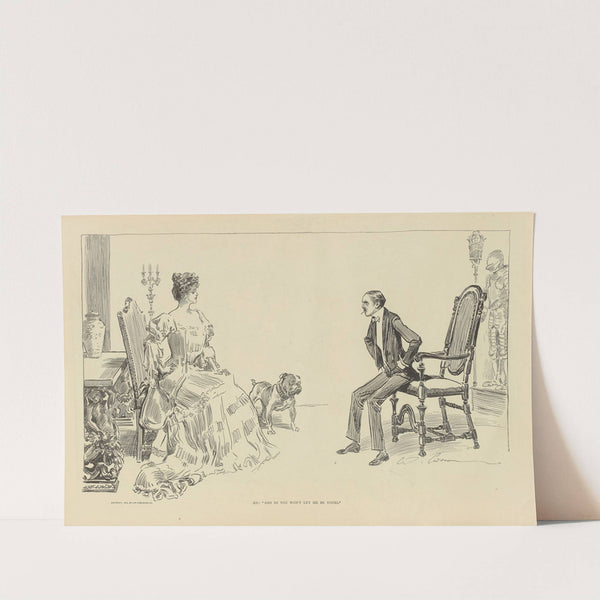 He; ‘and so you won’t let me be yours.’ (1900-1905) by Charles Dana Gibson