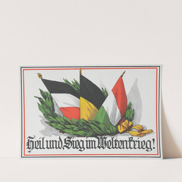 Heil und Sieg im Weltenkrieg! (1914–1915) by Carl Garte Leipzig