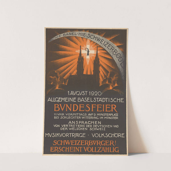 Hie Basel, hie Schweizerboden – Allgemeine Baselstädtische Bundesfeier (1920) by Burkhard Mangold