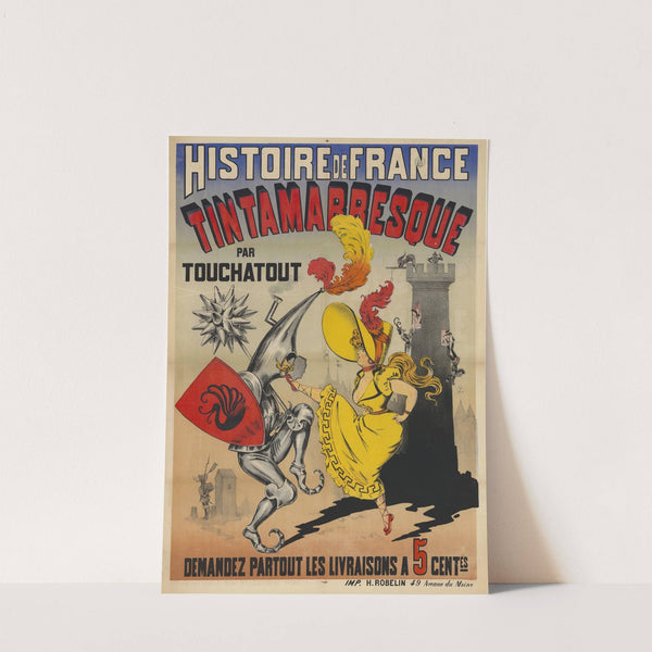Histoire de France tintamaresque par Touchatout (1890) by Imp. H. Robelin
