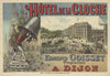 Hôtel de la cloche. E. Goisset, propriétaire à Dijon (1890)