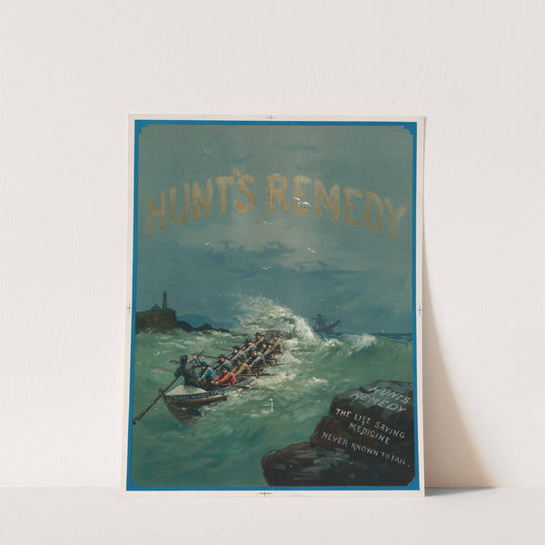 Hunt's remedy, the life saving medicine, never known to fall by Anonymous