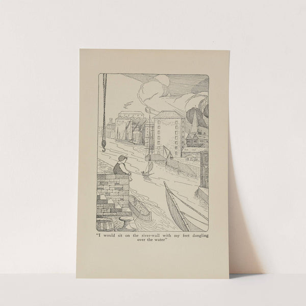 I would sit on the river-wall with my feet dangling over the water (1922) by Hugh Lofting