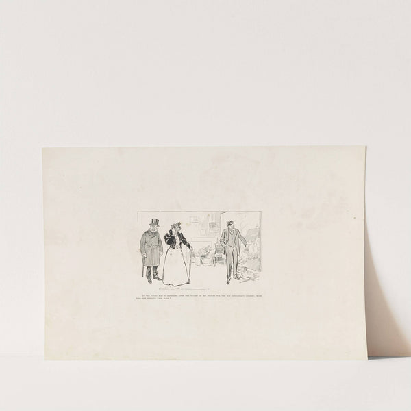 If the young man is depending uopn the sucess of his picture for the old gentleman’s consent… (1896) by Charles Dana Gibson