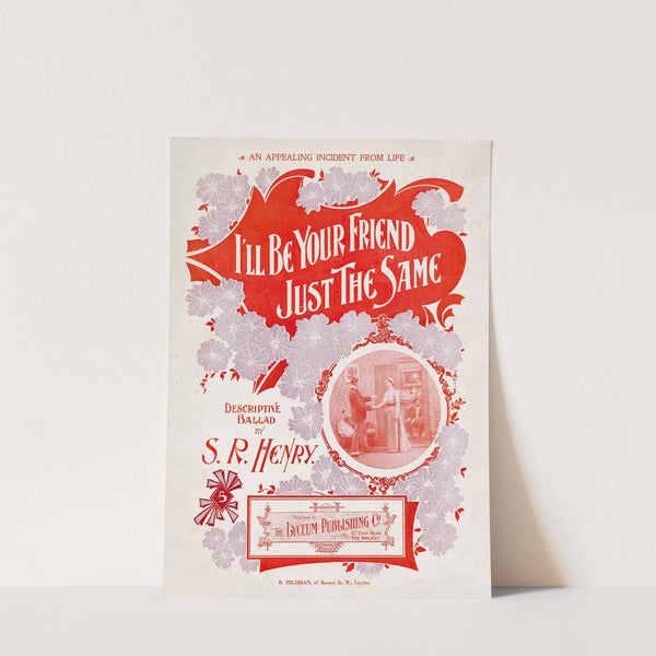 I'll be your friend just the same by Anonymous