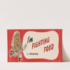 I’m Fighting Food Says Potato Pete