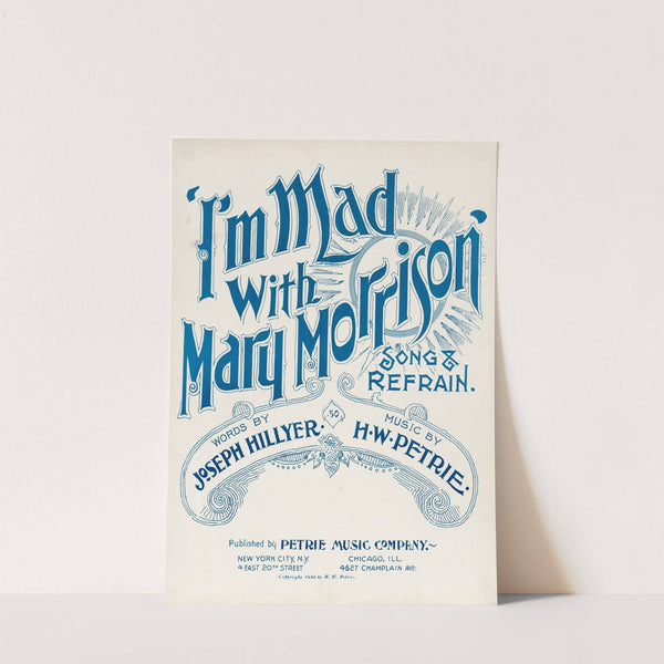 I'm mad with Mary Morrison by Anonymous