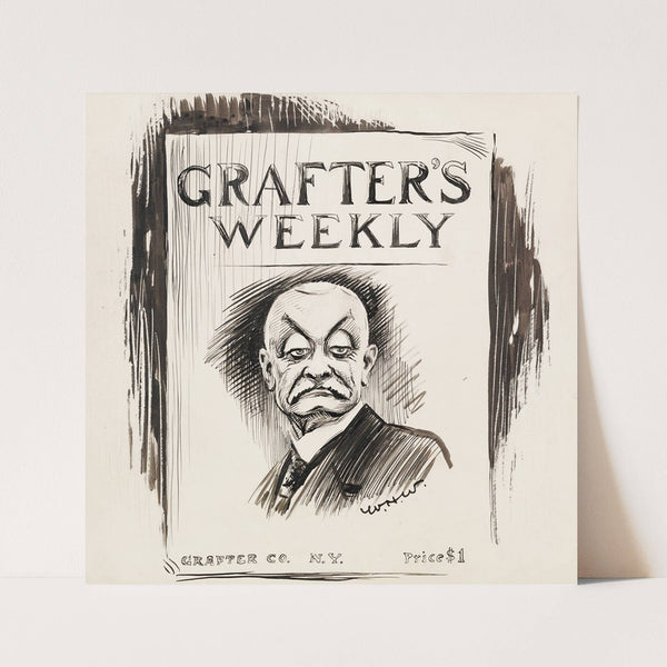 Image of a magazine titled ‘Grafter’s Weekly,’ published in Grafter Co., N.Y, with the image of a stern man on the cover (1911) by William Henry Walker