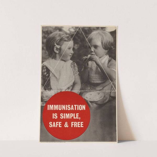 Immunisation is Simple, Safe & Free by Anonymous