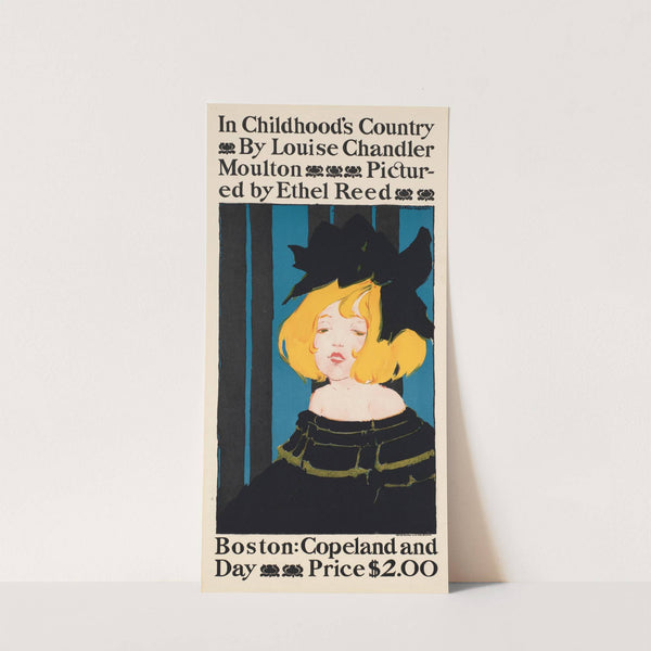 In childhood's country, by Louise Chandler Moulton by Ethel Reed