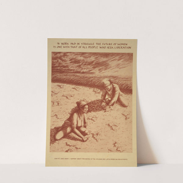 In work and in struggle the future of women is one with that of all people who seek liberation by Anonymous