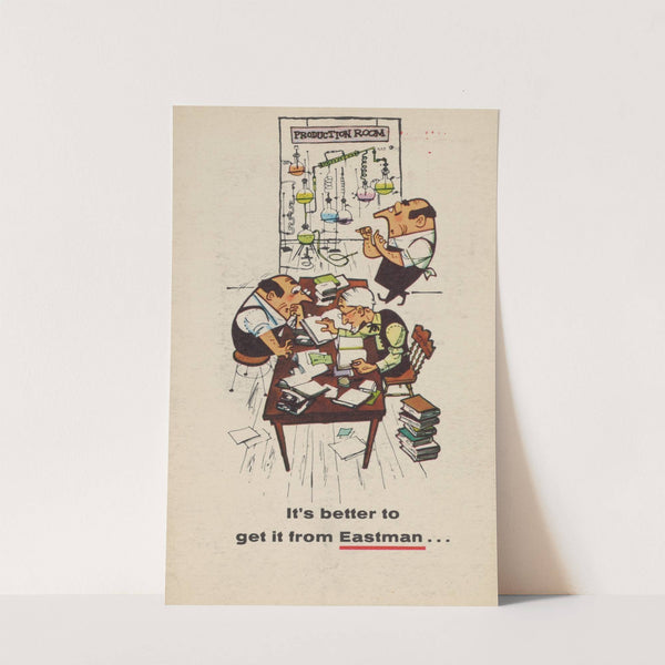 It’s Better to Get It from Eastman… (Circa 1958) by Eastman Kodak Company