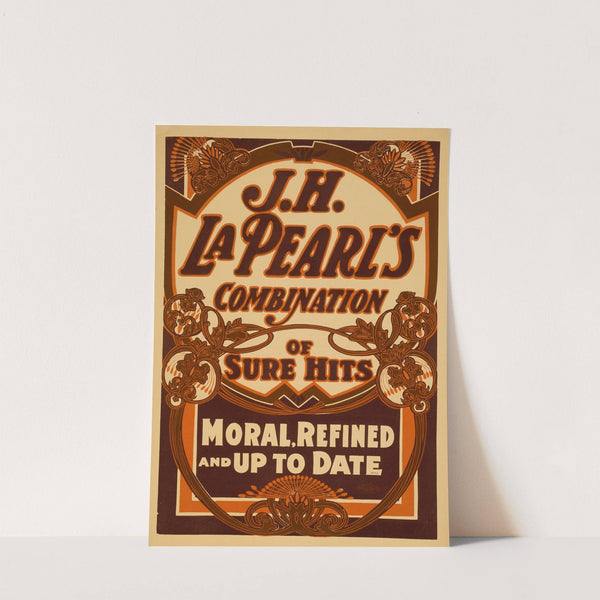 J.H. La Pearl's combination of sure hits moral, refined, and up to date. by U.S. Printing Co.