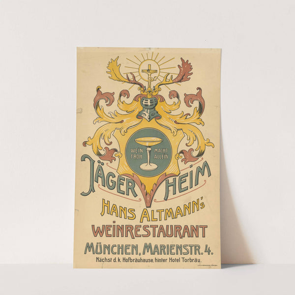 Jägerheim. Hans Altmann’s Weinrestaurant. München, Marienstraße (1900 - 1914) by A. Bernsdorf